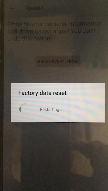 The Factory data reset is in progress