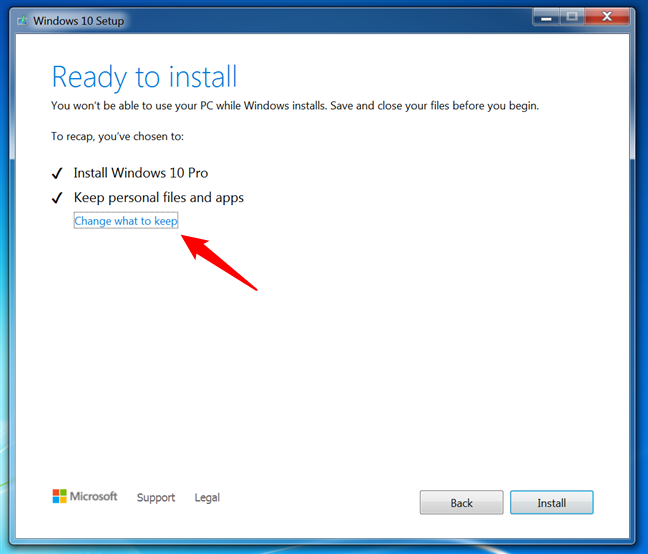 Windows 10 is ready to install: Change what to keep