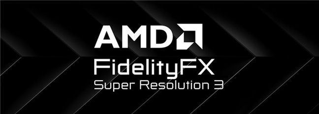 AMD FidelityFX Super Resolution 3