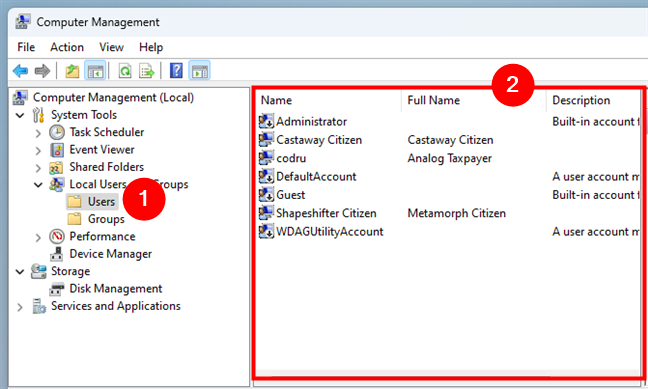 In Computer Management, go to Local Users and Groups and select Users