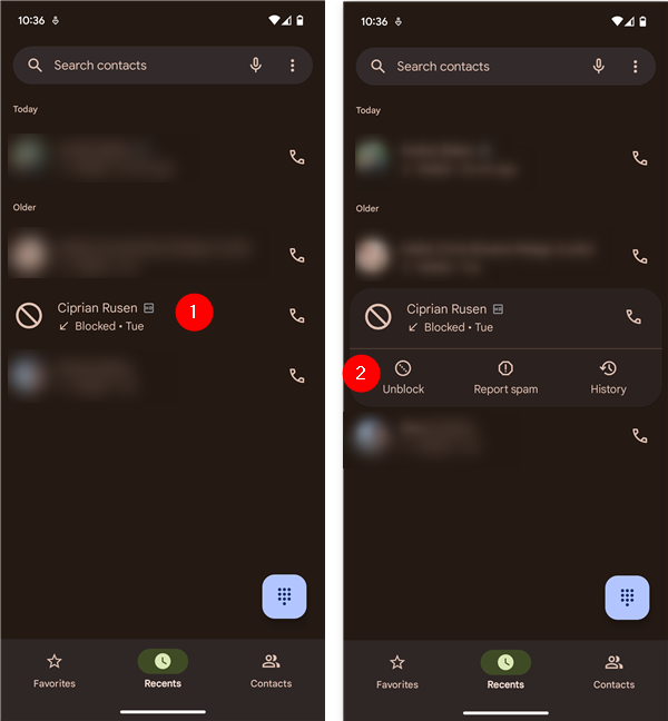 Tap a contact and choose Unblock
