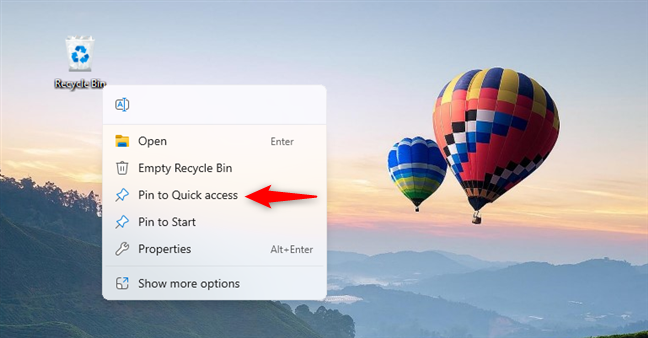 Right-click Recycle Bin and Pin to Quick access