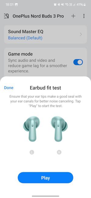 Running an earbud fit test is a good idea