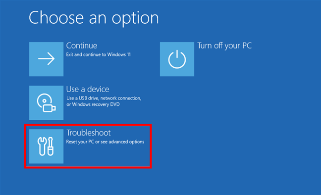 Choose Troubleshoot to reset your PC