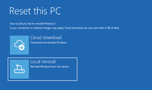 Choose between Cloud download and Local reinstall