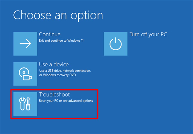 Choose Troubleshoot to reset your PC