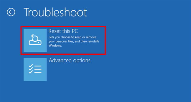 Choose Reset this PC from the Troubleshoot screen