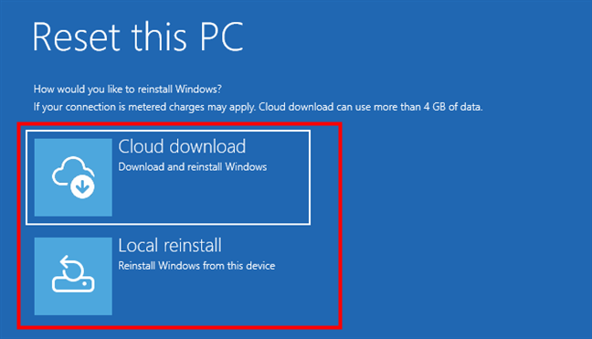 Choose between Cloud download or Local reinstall