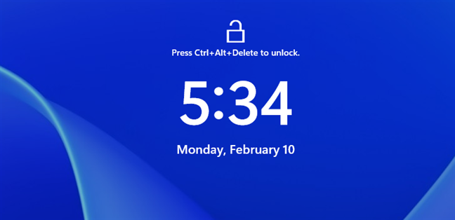 Press Ctrl+Alt+Delete to unlock