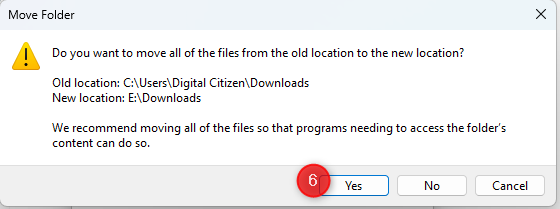 Choose Yes and move all your files to the new location